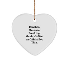 Gifts from Ranchers, Heart Ornament for Ranchers, Funny Rancher Christmas Unique Gifts - Image 1