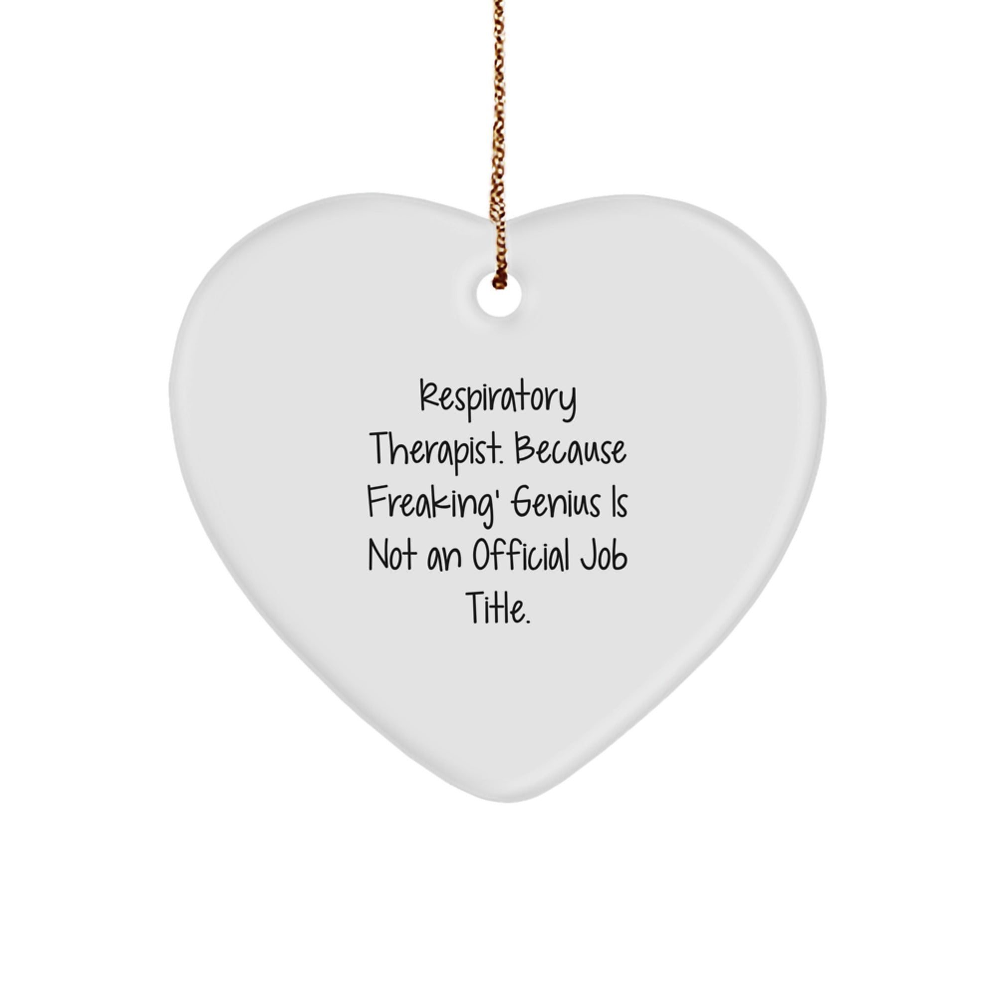 Funny Respiratory Therapist Gifts from Men - Respiratory Therapist Heart Ornament Christmas Unique Gifts, Inspirational Quote for Respiratory Therapist Friends and Family - Image 1