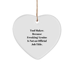 Funny Tool Maker Gifts from Men - Heart Ornament for Tool Maker Friends and Family - Christmas Unique Presents for Tool Makers - Image 1