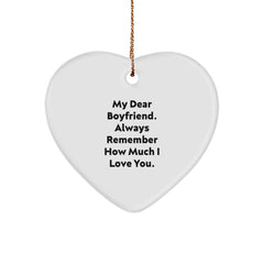 Funny Sweetheart Gift Ideas, 'My Dear Sweetheart. Always Remember How Much I Love You.' Heart Ornament for Him, Christmas Unique Gifts from Women to Sweetheart, Heart Shaped Decoration - Image 1