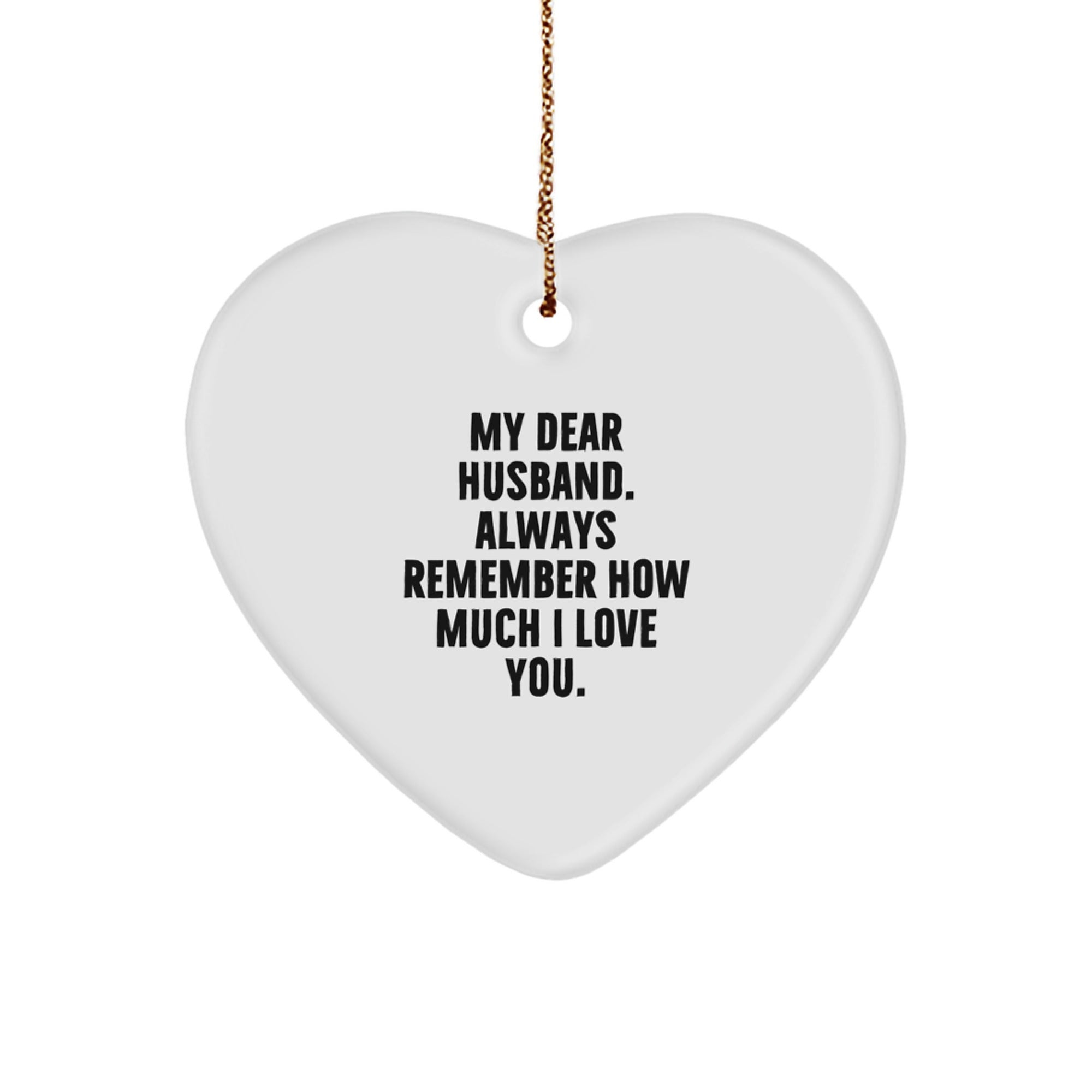Funny Husband Gifts for Him - My Dear Husband Heart Ornament, Christmas Unique Presents from Wife to Husband - Image 1