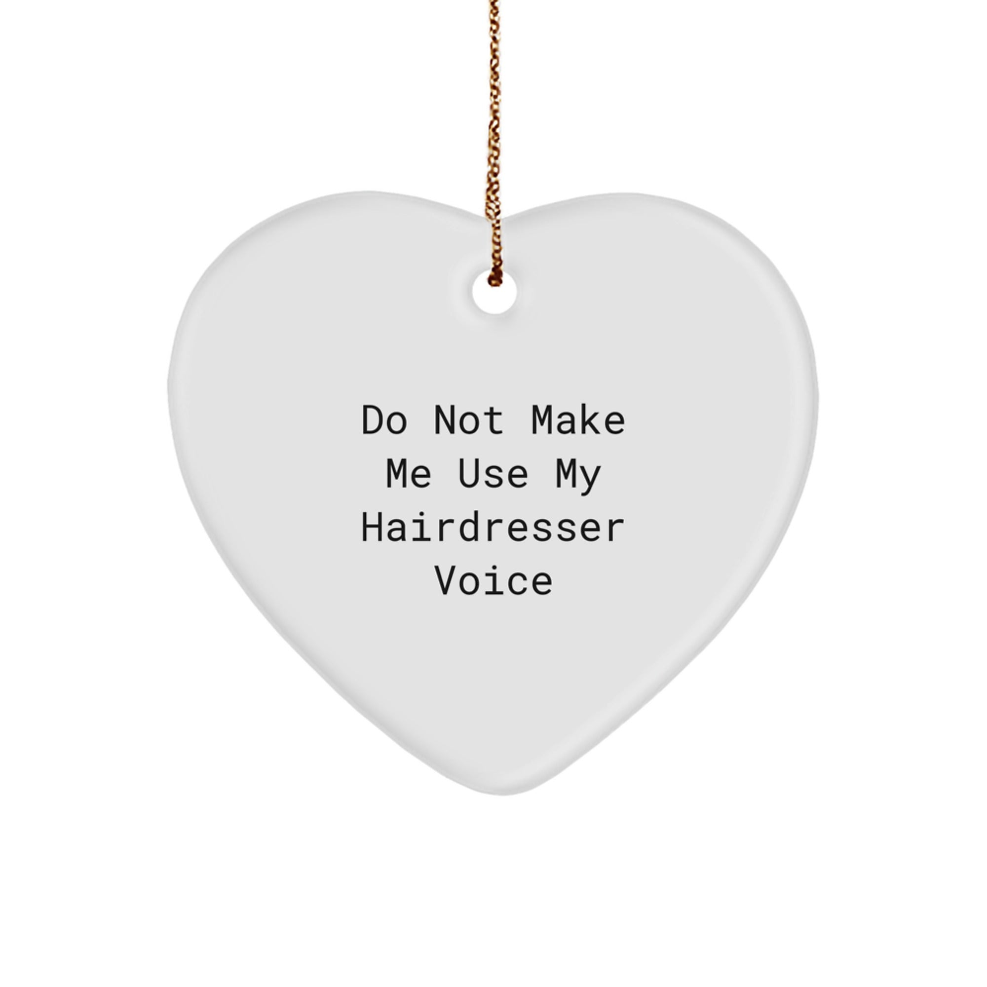 Funny Hairdresser Christmas Unique Gift Ideas from Friends for Hairdresser Heart Ornament Gifts for Hairdresser - Image 1