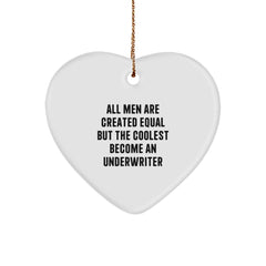 Funny Underwriter Gifts from Men, Heart Ornament Quote for Underwriter, Christmas Unique Gifts for Him - Image 1