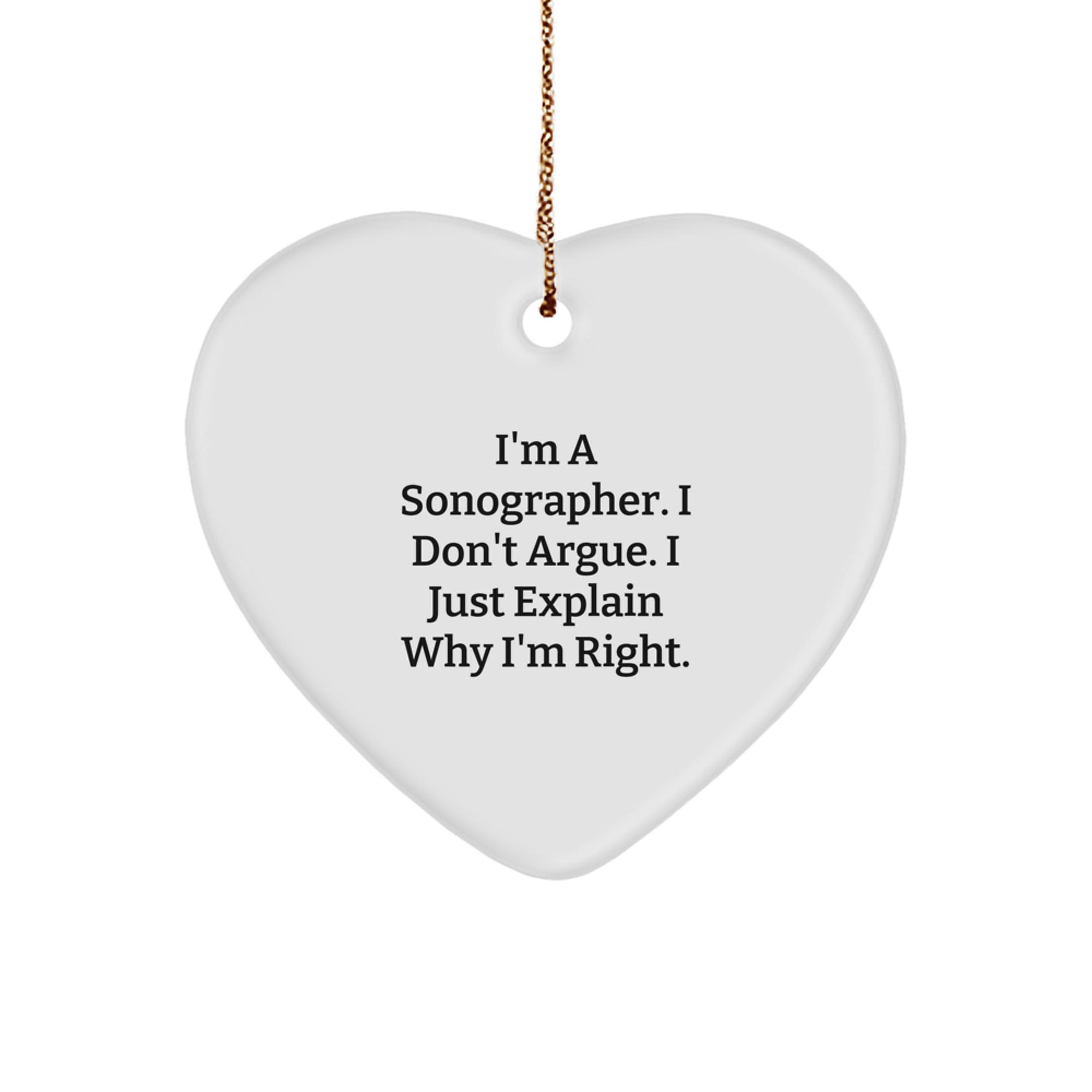 Sonographer Gifts for Him - Heart Ornament with Funny Quote - Gifts from Family and Friends for Men on Christmas - Image 1