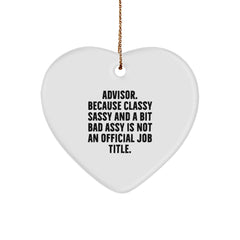 Funny Advisor Heart Ornament, Gifts from Friends, Colleagues, or Family, for Christmas Unique Gifts, Advisor Humor, Advisor Heart Shaped - Image 1