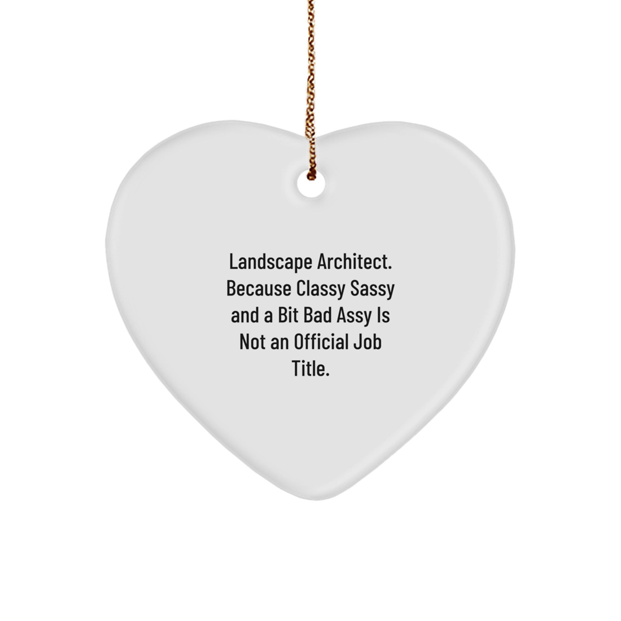 Funny Landscape Architect Gifts from Friends - Heart Ornament for Christmas Unique Gifts for Men Women - Image 1