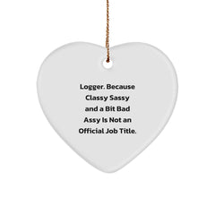 Logger Funny Heart Ornament Gifts from Friends, Women, Family for Christmas Unique Gifts - Image 1