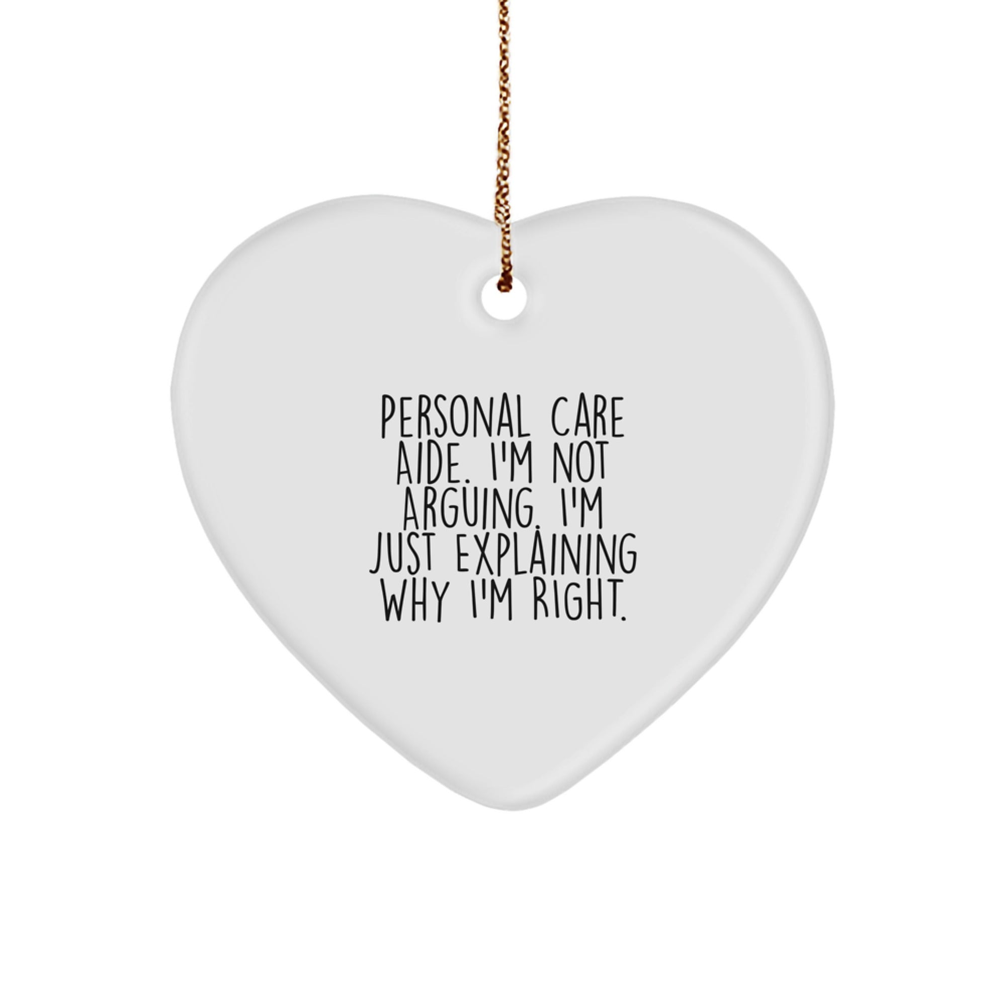 Funny Personal Care Aide Gifts, Heart Ornament for Personal Care Aides, Personal Care Aide Humor, Gifts from Friends for Family Christmas - Image 1