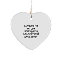 Gay Unbiological Dad Heart Ornament Gifts from Men to Unbiological Dad, Funny Quote, Christmas Unique Gifts - Image 1