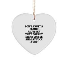 Funny Quotes Claims Adjuster Gifts from Friends Christmas Unique Heart Ornament for Men Women Coworkers - Image 1