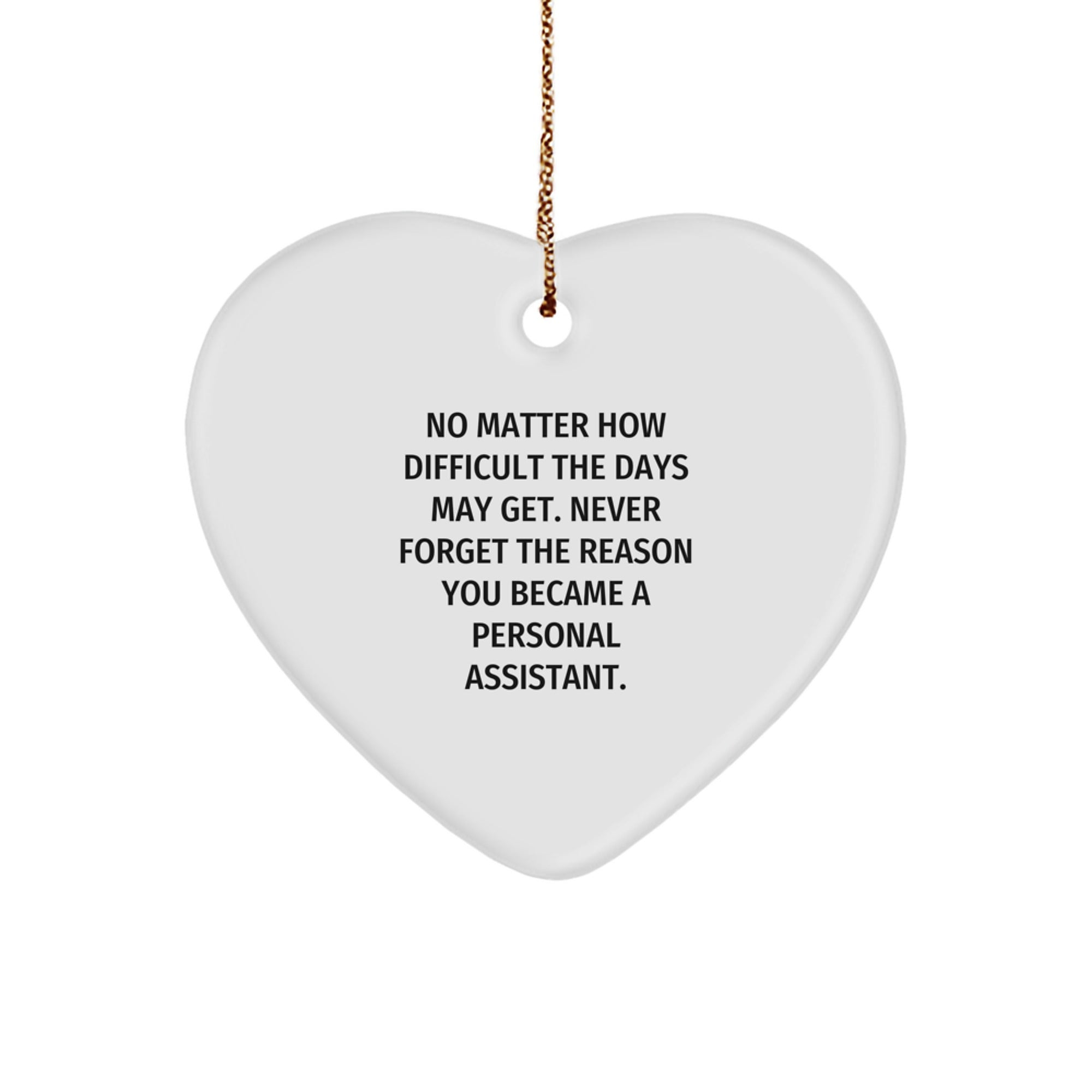 Funny Personal Assistant Heart Ornament Gifts from Men Friends for Christmas Unique Gifts - Image 1