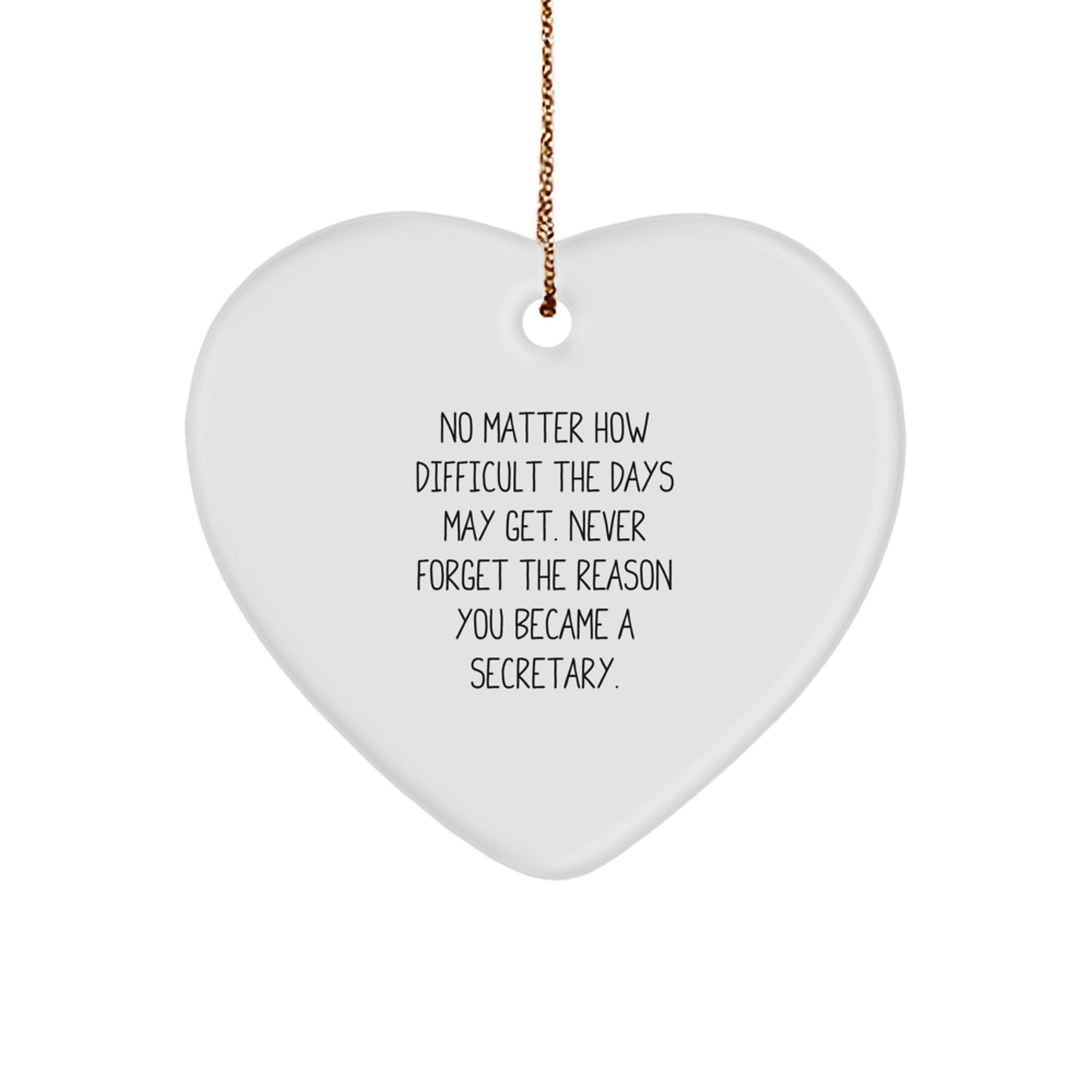Inspirational Secretary Quotes Gifts for Her, Heart Ornament from Women, Funny Motivational Secretary Gift, Christmas Unique Gifts for Work Friends - Image 1
