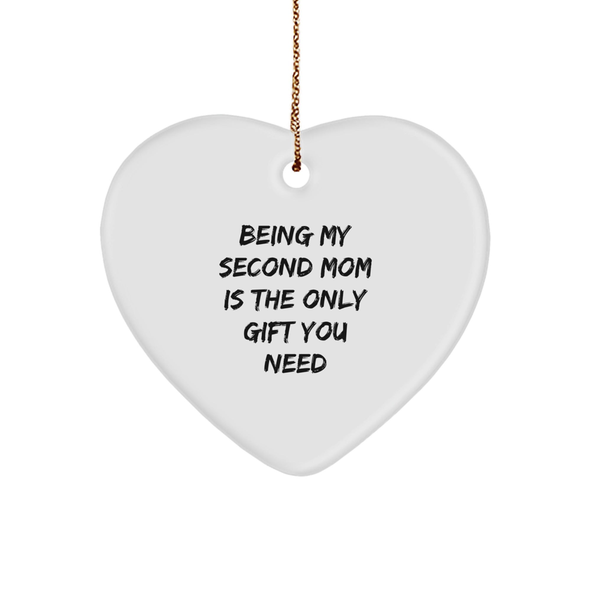 Second Mom Gifts, Heart Ornament with Inspirational Quote, Gifts from Family to Second Mom, Christmas Unique Gifts, Be My Second Mom - Image 1