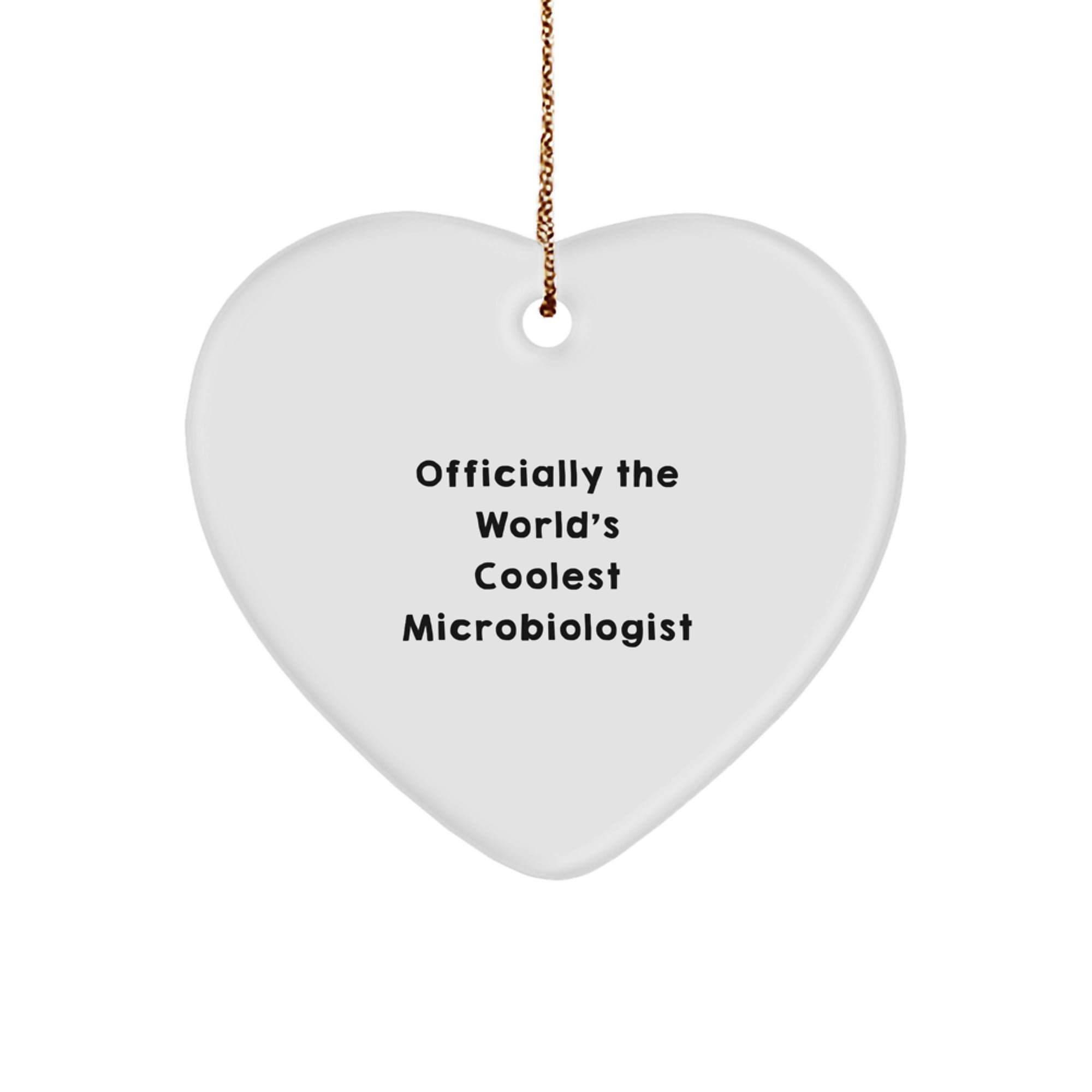 Funny Microbiologist Gifts from Friends and Family, Christmas Unique Heart Ornament for Microbiologist, World's Coolest Microbiologist Lover - Image 1