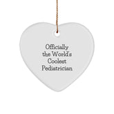 Funny Pediatrician Gifts from Men - 'Officially The World's Coolest Pediatrician' Heart Ornament for Christmas - Image 1