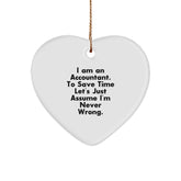 Accountant Humor Heart Ornament, Gifts from Friends for Accountant, Funny Quote, Christmas Unique Gifts, Heart-Shaped MDF Ornament - Image 1