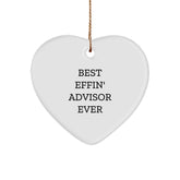 Funny Advisor Gifts from Friends, Gifts for Advisor, Best Effin' Advisor Ever Heart Ornament, Christmas Unique Presents - Image 1