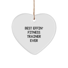 Funny Fitness Trainer Christmas Unique Gifts from Friends and Family, Heart Ornament for Men Women Coworkers - Best Effin' Fitness Trainer Ever - Image 1