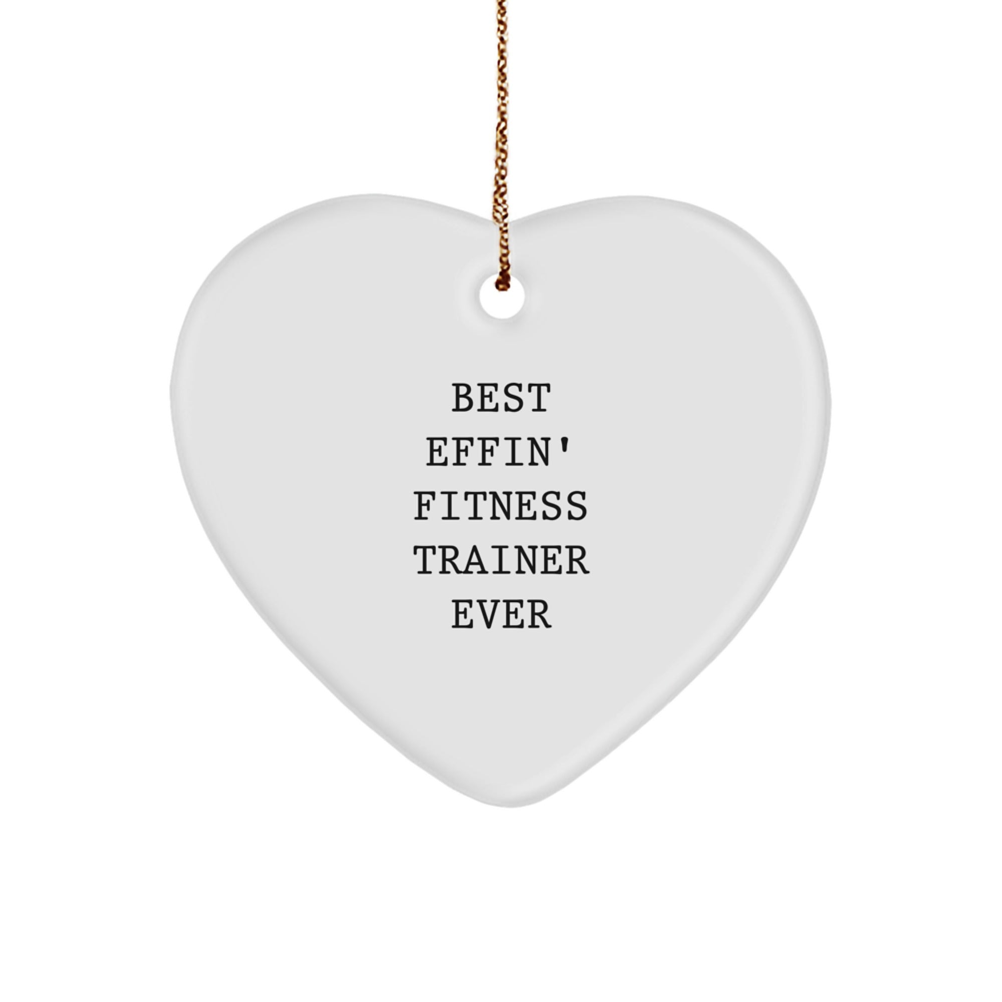 Funny Fitness Trainer Heart Ornament Gifts for Christmas from Friends, Perfect Fitness Trainer Christmas Unique Gifts, Fitness Trainer Heart Ornament, Best Effin' Fitness Trainer Ever Christmas Decor - Image 1