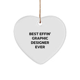 Funny Graphic Designer Gifts from Friends, Heart Ornament for Graphic Designer, Christmas Unique Gifts for Men, Best Effin' Graphic Designer Ever - Image 1