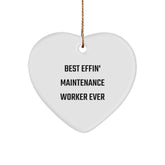 Funny Maintenance Worker Gifts - 'Best Effin' Maintenance Worker Ever' Heart Ornament for Christmas - Image 1