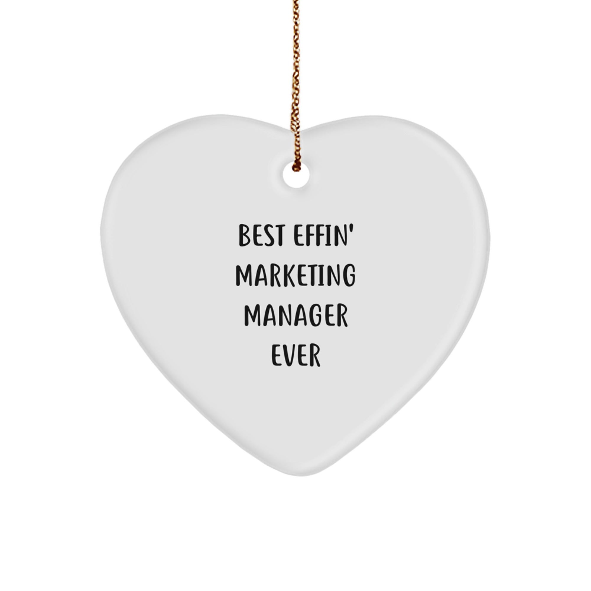 Marketing Manager's Heartfelt Gift, 'Best Effin' Ever, Funny White Heart Ornament for Christmas - Image 1