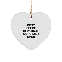 Funny 'Best Effin' Personal Assistant Ever' Heart Ornament Gifts from Friends, Family, Coworkers, and Men, Women, Personal Assistants, for Christmas - Image 1