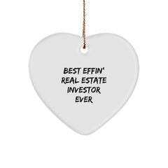 Funny Real Estate Investor Gifts from Friends for Christmas - 'Best Effin' Real Estate Investor Ever' Heart Ornament, Gifts for Real Estate Investors - Image 1