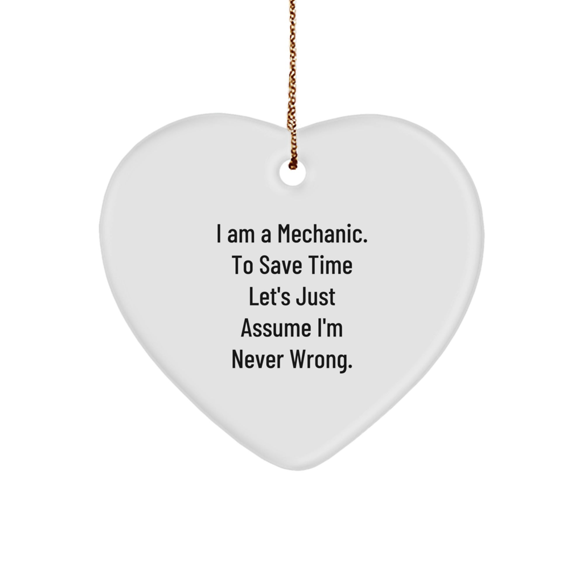 Funny Mechanic Gifts from Friends to Mechanic, Heart Ornament for Christmas - Image 1