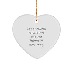 Funny Preacher Heart Ornament Gifts from Men to Preacher, 'I Am a Preacher', White Heart Shape, Christmas Unique Gifts - Image 1