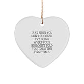 'Funny' Biologist Gift from Friends for Christmas - Heart Ornament, White, 2.75'' tall, 0.5 oz, MDF, High-Gloss Plastic, Sublimation Print, Gift Ideas for Biologist - Image 1