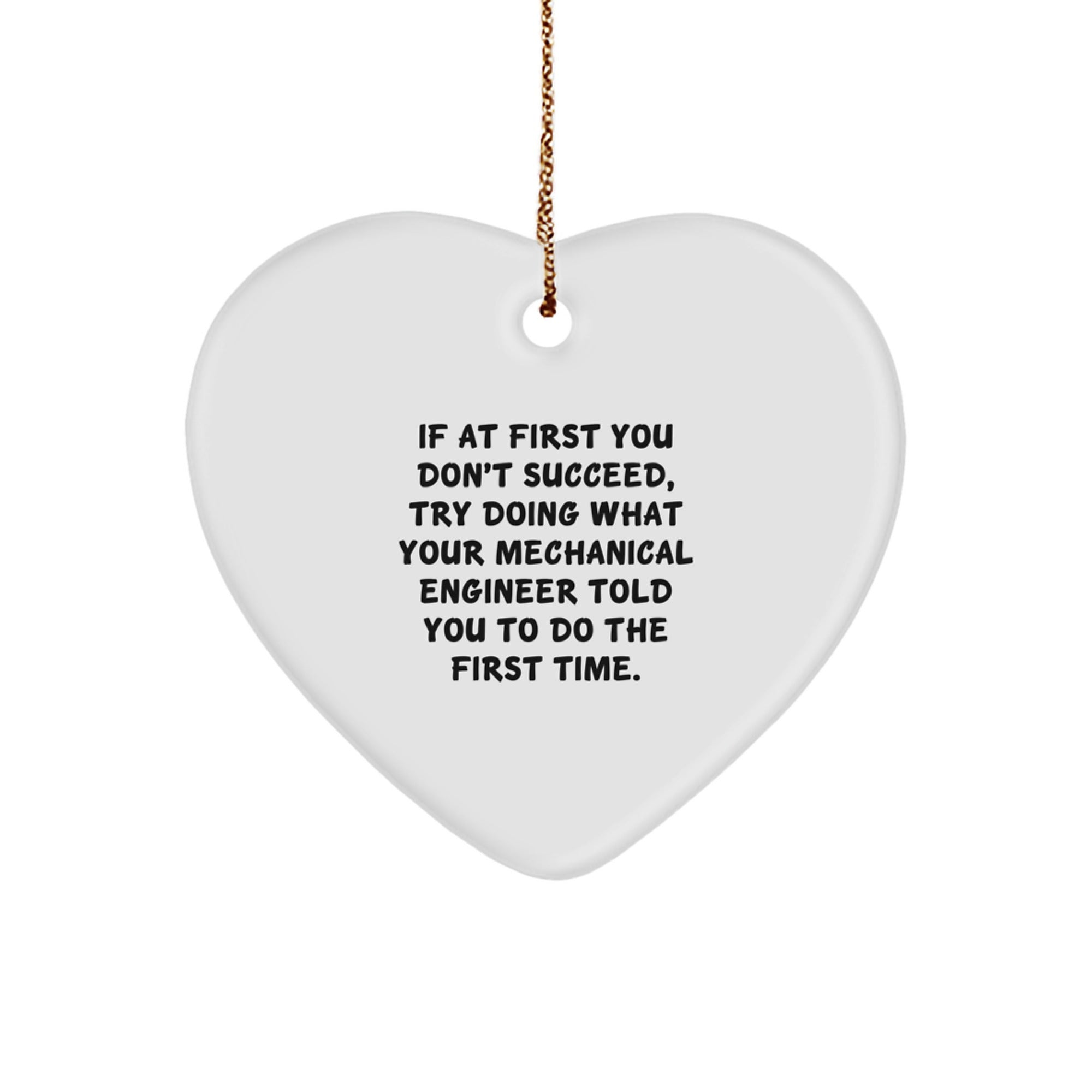 Funny Mechanical Engineer Gifts for Him - Heart Ornament from Friends and Family - Inspirational Christmas Unique - Image 1