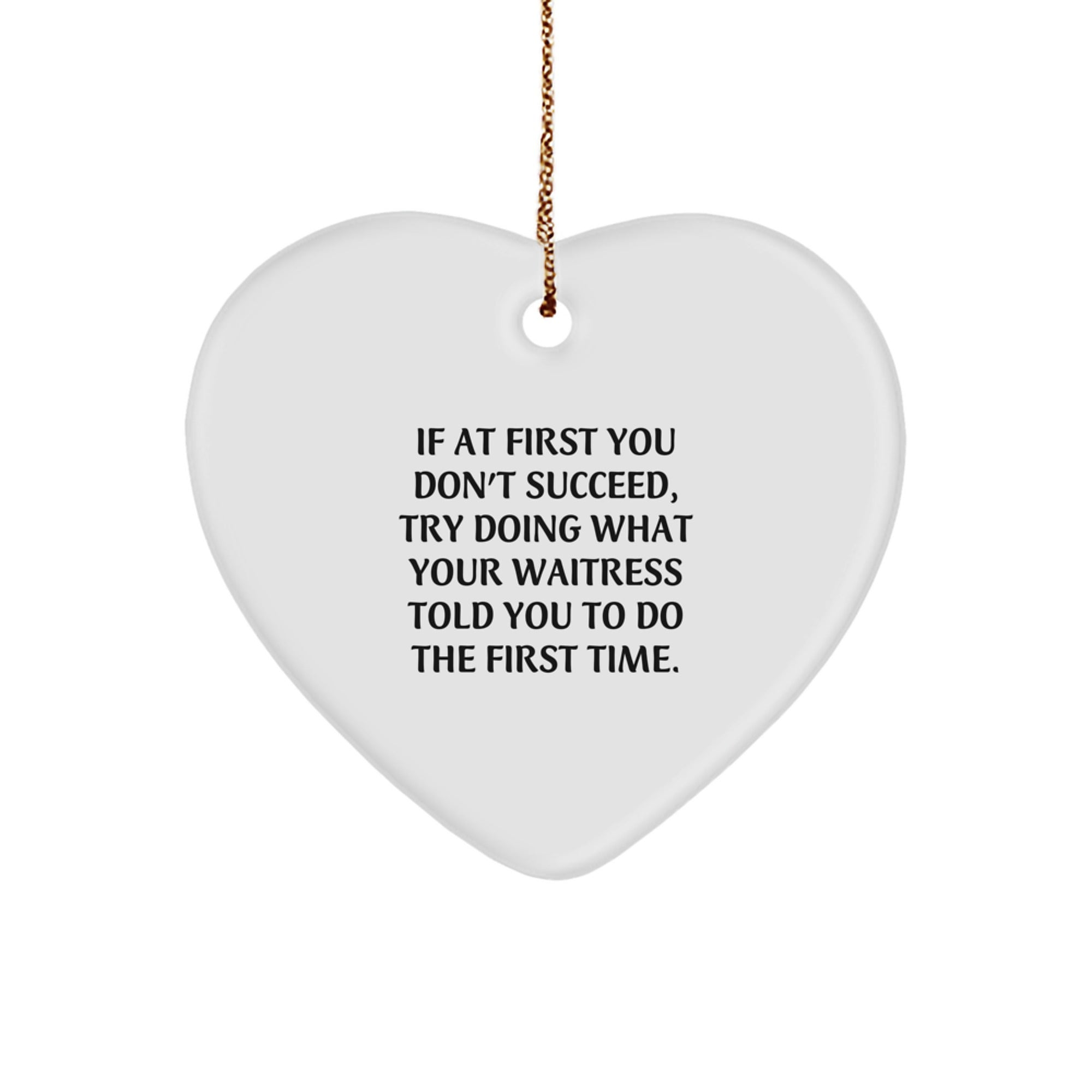 Funny Waitress Gifts from Friends, Heart Ornament for Waitress, Christmas Unique Gifts - Image 1