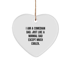 Comedian Dad Heart Ornament Funny Gifts from Family to Comedian Men - Image 1
