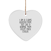 Claims Adjuster Gifts from Mom, Funny Quote Heart Ornament for Claims Adjuster, Christmas Unique Gifts for Women's Office, Gifts for Claims Adjuster Mom - Image 1