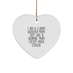 Claims Adjuster Gifts from Mom, Funny Quote Heart Ornament for Claims Adjuster, Christmas Unique Gifts for Women's Office, Gifts for Claims Adjuster Mom - Image 1