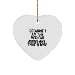 Medical Assistant Heart Ornament, Funny Quote Gifts from Men to Coworkers, Unique Christmas Unique Gifts for Medical Assistant - Image 1