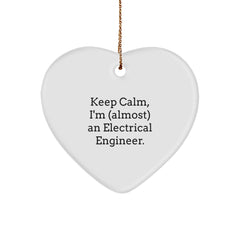 Funny Electrical Engineer Gifts, 'Keep Calm, I'm (almost) An Electrical Engineer.' Heart Ornament for Christmas, Gifts from Family to Friends - Image 1