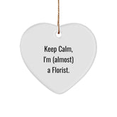 Funny Florist Gifts from Friends for Christmas - 'Keep Calm, I'm (almost) A Florist.' Heart Ornament - Image 1