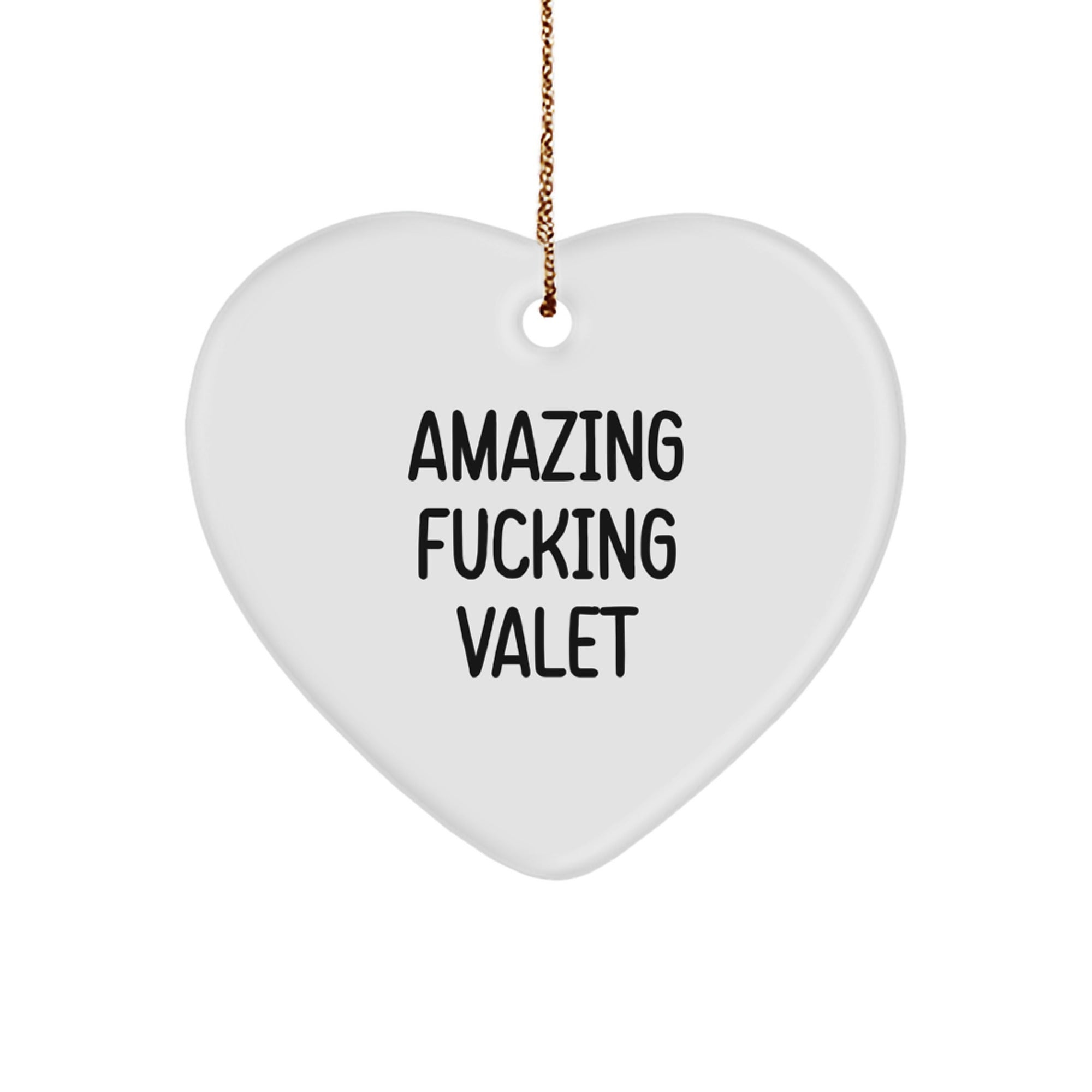 Funny Valet Gifts from Men to Friends or Coworkers - Amazing F--king Valet Heart Ornament, Christmas Unique Gifts for Valet - Image 1