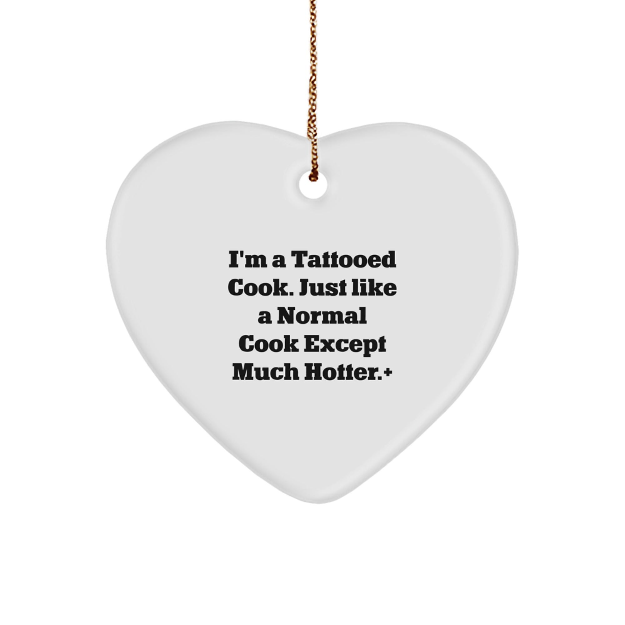 Funny Cook Gifts for Him from I'm A Tattooed Cook Heart Ornament, Christmas Unique Gifts for Cook Lovers - Image 1