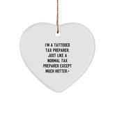 Tax Preparer Gift, Funny Heart Ornament from Men - 'I'm A Tattooed Tax Preparer...' for Family, Friends, Coworkers, Unique Christmas Unique Gifts - Image 1