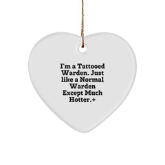 Warden Gifts from Friends, Warden Unique Heart Ornament, Funny Christmas Memorable Present for Men, Women, Family, 'I'm A Tattooed Warden' - Image 1