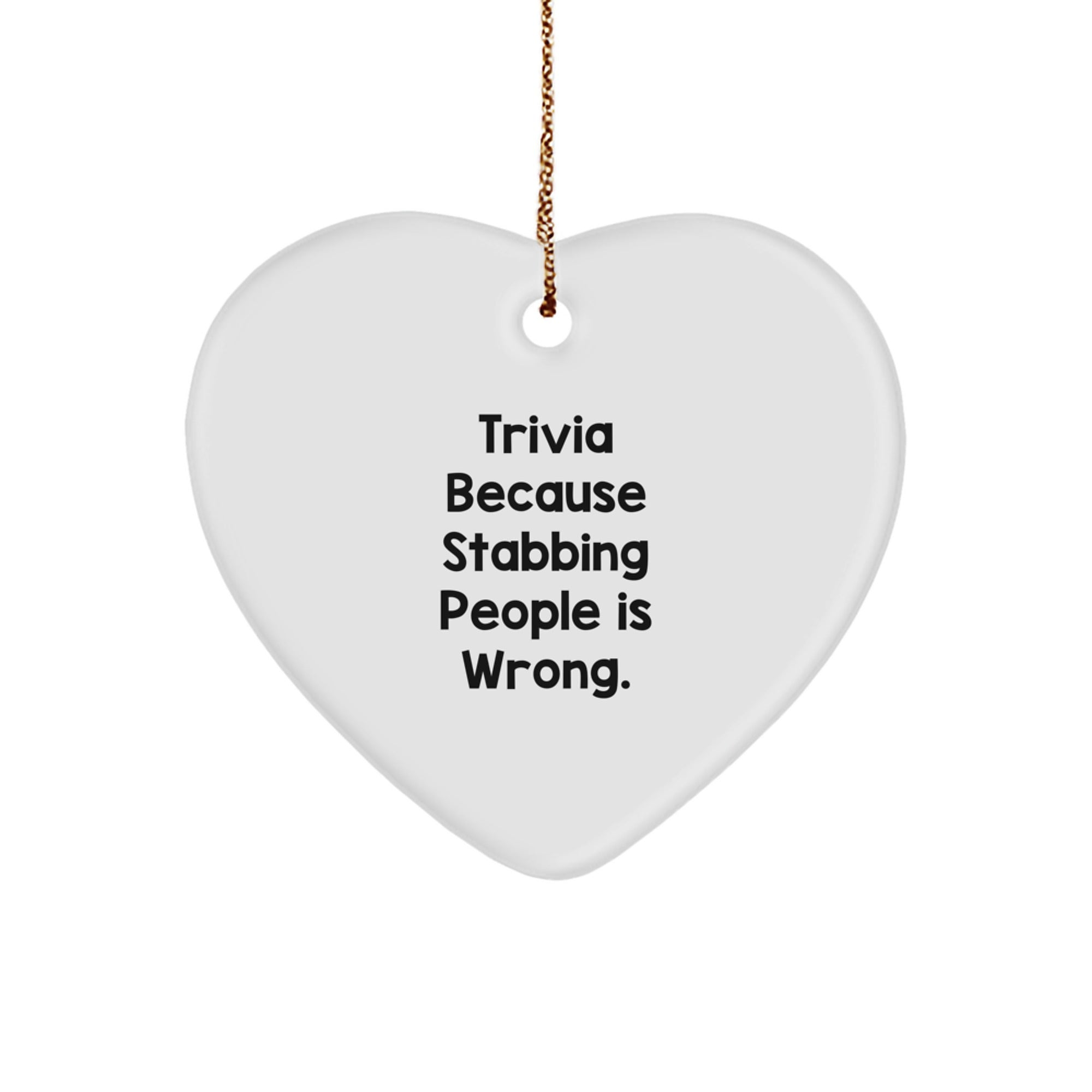 Trivia Gifts, Trivia Heart Ornament, Funny Quote Gifts from Friends, Christmas Unique Trivia Decor - Image 1