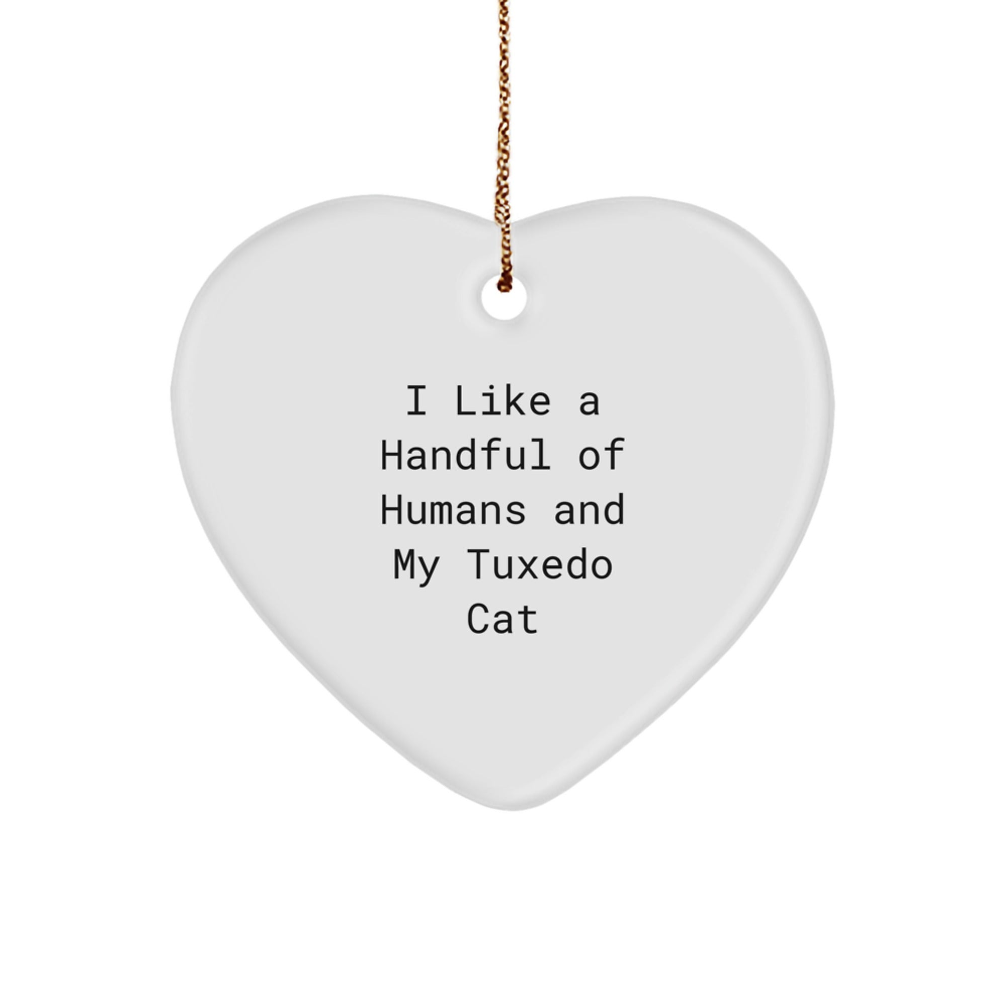 Funny Tuxedo Cat Heart Ornament Gifts for Men, Women, or Friends from Family - Christmas Unique Gifts - Image 1