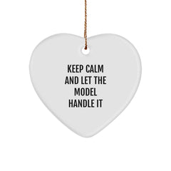 Funny Model Gifts - 'Keep Calm And Let The Model Handle It' Heart Ornament, White, Christmas Unique Gifts for Model Enthusiasts, Gifts from Friends, Family, or Coworkers - Image 1