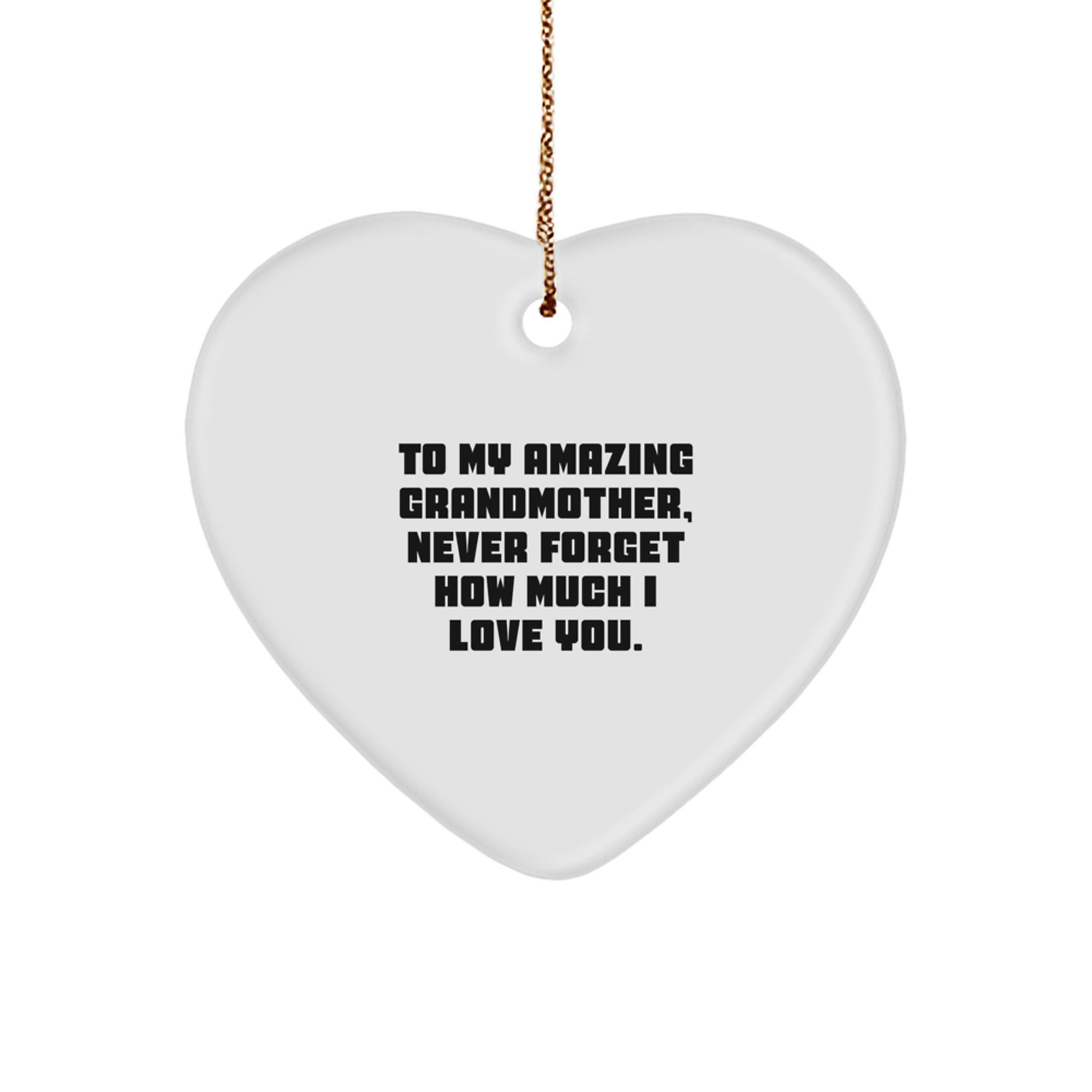 Gifts from Family to My Amazing Grandmother, Heart Ornament - Inspirational Christmas Unique Gift Ideas for Grandmothers - Image 1