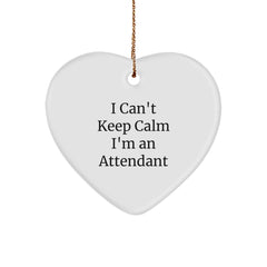 Funny Attendant Gifts from Men Gifts for Attendants I Can't Keep Calm I'm An Attendant Heart Ornament - Image 1