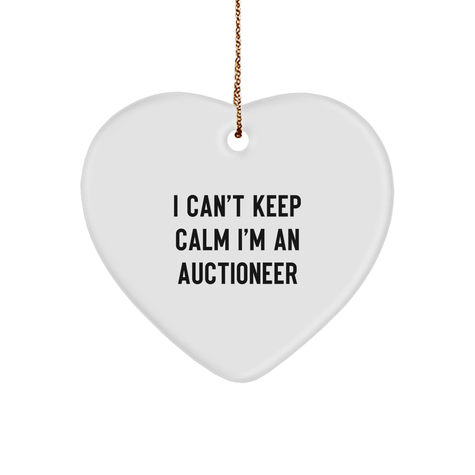 Funny Auctioneer Gifts, I Can't Keep Calm I'm An Auctioneer Heart Ornament, Unique Christmas Unique Gifts for Men, Women, Friends, Coworkers, Family - Image 1