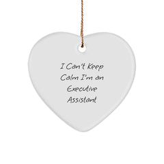 Funny Executive Assistant Heart Ornament, Gifts from Friends, Perfect Executive Assistant Gifts for Men Women Christmas Unique Gifts, I Can't Keep Calm Executive Assistant Inspirational Quote - Image 1